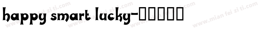 happy smart lucky字体转换